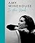 Amy Winehouse: In Her Words