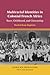 Multiracial Identities in Colonial French Africa: Race, Childhood, and Citizenship (African Identities: Past and Present)