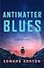 Antimatter Blues (Mickey7, #2)