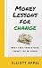 Money Lessons for Change by Elliott Appel