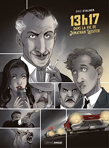 13 heures 17 dans la vie de Jonathan Lassiter (French Edition)