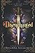 Disenchanted (A Lay of Ruinous Reign, #1)