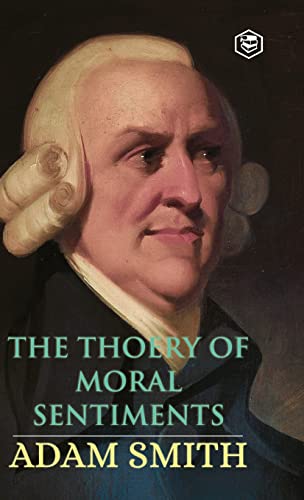 Theory of Moral Sentiments
