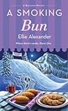 A Smoking Bun by Ellie Alexander