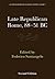 Late Republican Rome, 88-31 BC by Federico Santangelo