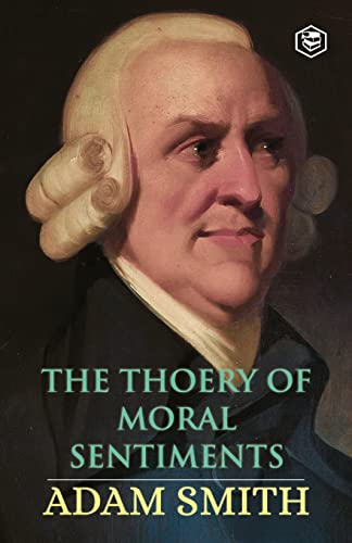 Theory of Moral Sentiments