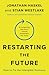 Restarting the Future: How to Fix the Intangible Economy