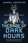 Cage of Dark Hours