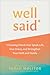 Well Said: Choosing Words t...