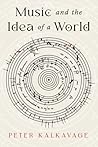 Music and the Idea of a World