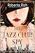 The Jazz Club Spy
