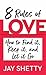 8 Rules of Love: How to Find It, Keep It, and Let It Go (Platinum Nonfiction)