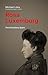 Rosa Luxemburg: The Incendiary Spark: Essays