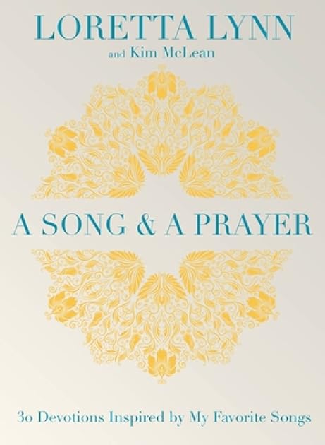 A Song and A Prayer: 30 Devotions Inspired by My Favorite Songs