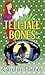 Tell-Tale Bones A Sarah Booth Delaney Mystery by Carolyn Haines