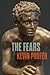 The Fears by Kevin Prufer