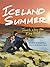 Iceland Summer: Travels alo...