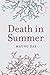 Death in Summer