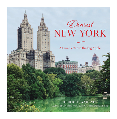 Dearest New York: A Love Letter to the Big Apple (Hardcover)