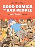 Good Comics for Bad People: An Extra Fabulous Collection 