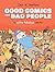 Good Comics for Bad People: An Extra Fabulous Collection