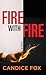 Fire With Fire (Center Point Platinum Mystery (Large Print))
