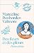 Des fleurs et des pleurs by Marceline Desbordes-Valmore Des fleurs et des pleurs by Marceline Desbordes-Valmore