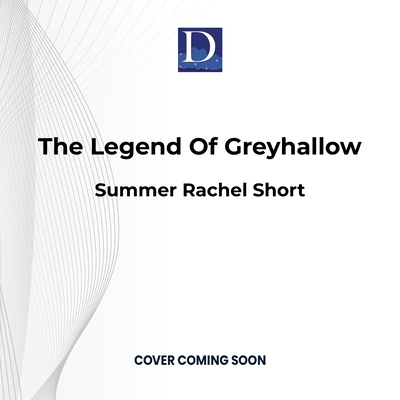 The Legend of Greyhallow