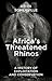 Africa's Threatened Rhinos:...