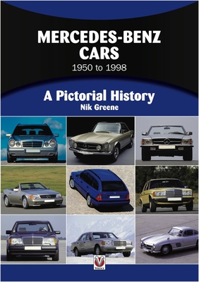 Mercedes-Benz Cars 1947 to 2000 (A Pictorial History)