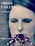 Fresh Failure: New Poems