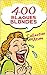 400 Blagues Blondes - Colle...