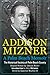 Addison Mizner: A Palm Beach Memoir