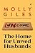 The Home for Unwed Husbands by Molly Giles