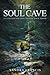 The Soul Cave: It's Never T...