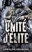 Unité d'Élite - tome 1 (French Edition)