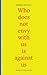 Who does not envy with us is against us by Maria Fusco Who does not envy with us is against us by Maria Fusco