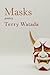 The Mask by Terry Watada