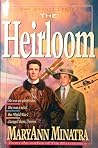 The Heirloom by MaryAnn Minatra