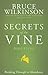 Secrets of the Vine Bible Study: Breaking Through to Abundance