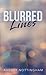 Blurred Lines by Audrey Nottingham