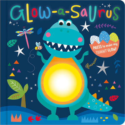 Glow-a-saurus (Board Book)