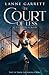 The Court of Less