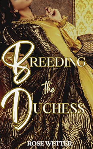 Breeding the Duchess (Kindle Edition)