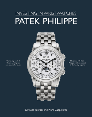 Patek Philippe: Investing in Wristwatches