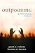 Outpouring: A Theological W...
