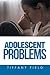 Adolescent Problems