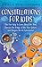 Constellations for Kids: Th...