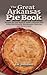 The Great Arkansas Pie Book...