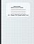 Graph Paper Composition Notebook: Quad Ruled 5x5 Composition Notebook,... Book, Soft Cover,Grid Paper for Math & Science Students, 120 pages, 8.5 x 11 inches, Quad Ruled 5 squares per inch.